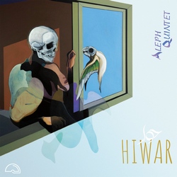 Aleph Quintet : Hiwar