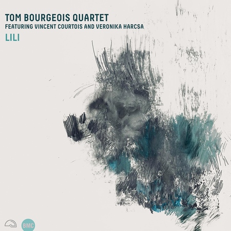 Tom Bourgeois Quartet feat. Vincent Courtois & Veronika Harcsa : Lili