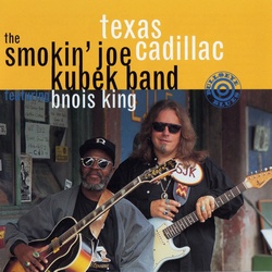 Smokin' Joe Kubek And Bnois King : Texas Cadillac