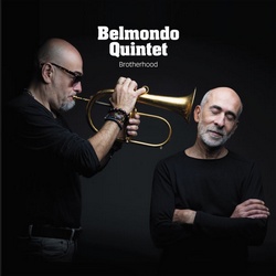 Belmondo Quintet : Brotherhood
