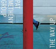 Pat Metheny Group : The Way Up