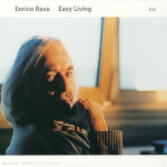 Enrico Rava : Easy Living