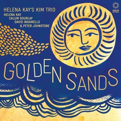 Helena Kay's KIM trio : Golden Sands