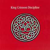 King Crimson : Discipline