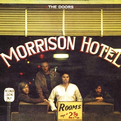 The Doors : Morrison Hotel