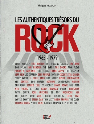 Les Authentiques Trésors du Rock 1965-1979