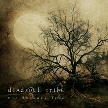 Deadsoul Tribe : The January Tree / Travis Smith