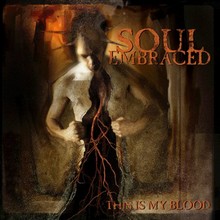 Soul Embraced - This is my blood / Travis Smith