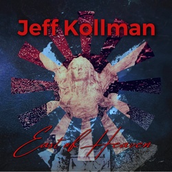 Jeff Kollman : East Of Heaven