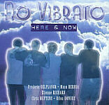 No Vibrato : Here & Now