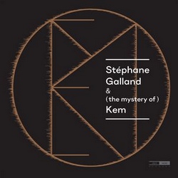 Stéphane Galland : (the mystery of) Kem