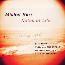 Michel Herr : Notes Of Life