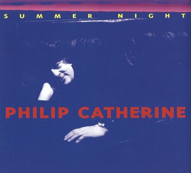 Philip Catherine : Summer Night