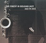 The Finest in Belgian Jazz