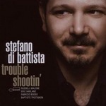 Stefano Di Battista : Trouble Shootin'