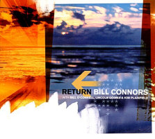 Bill Connors : Return