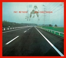 Pat Metheny : New Chautauqua