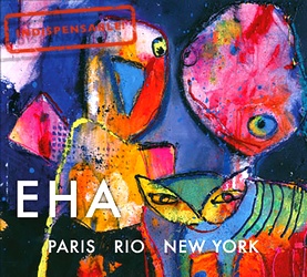 EHA : Paris Rio New York