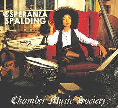 Esperanza Spalding : Chamber Music Society