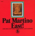 Pat Martino : East!