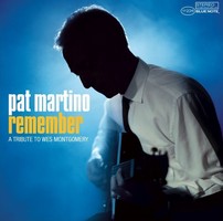 Pat Martino : Remember - A Tribute To Wes Montgomery