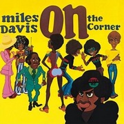Miles Davis : On The Corner