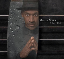 Marcus Miller : Silver Rain