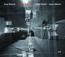 Paul Motian : Lost In A Dream