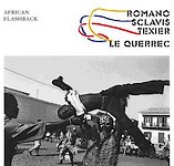 Romano/Sclavis/Texier/Le Querrec : African Flashback