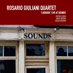 Rosario Giuliani Quartet : Logbook, Live at Sounds