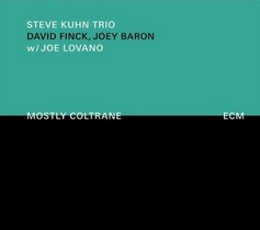 Steve Kuhn Trio : Mostly Coltrane