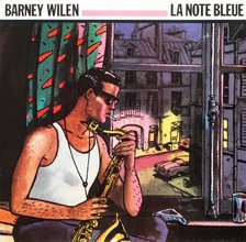 Barney Wilen : La Note Bleue