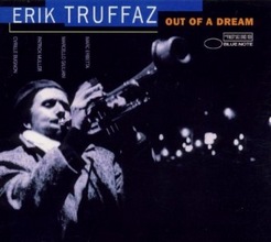 Erik Truffaz : Out Of A Dream