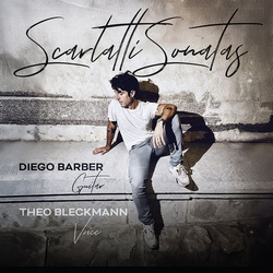Diego Barber & Theo Bleckmann : Scarlatti Sonatas