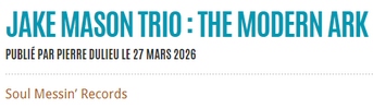 Lien vers la chronique sur JazzMania