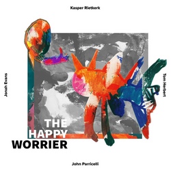 Kasper Rietkerk : The Happy Worrier