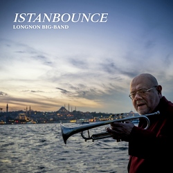 Longnon Big-Band : Istanbounce