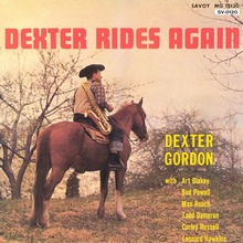 Dexter Gordon : Dexter Rides Again