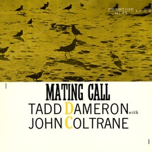 Tadd Dameron & John Coltrane : Mating Call