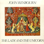 John Renbourn : The Lady And The Unicorn