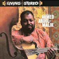 Ahmed Abdul-Malik : East Meets West (RCA Victor, 1960)