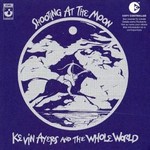 Kevin Ayers & The Whole World : Shooting At The Moon
