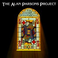 Alan Parsons Project : The Turn Of A Friendly Card