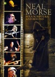 Neal Morse : Sola Scriptura And Beyond